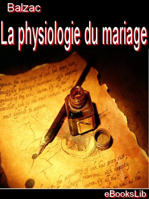 Title details for La physiologie du mariage by Honore de Balzac - Available